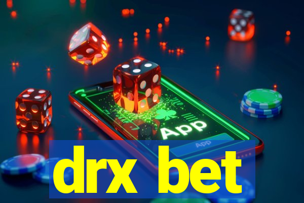 drx bet